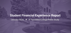 Student payment, mobile, digital ID trends explored in 2026 TouchNet ...
